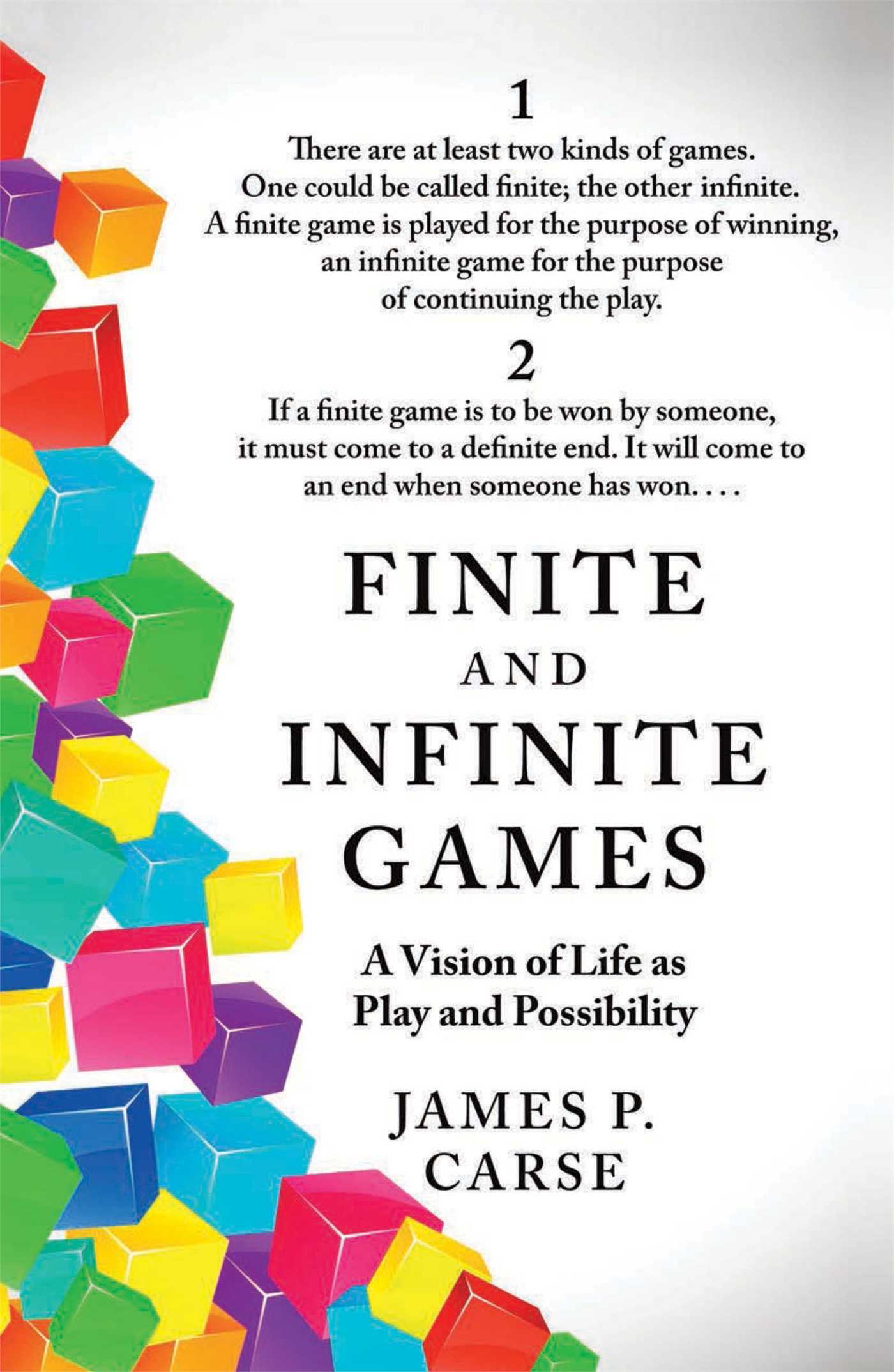 Finite and Infinite Games: A Vision of Life as Play and Possibility cover