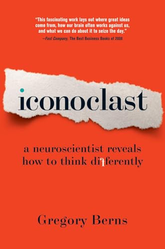 Iconoclast: A Neuroscientist Reveals How to Think Differently cover
