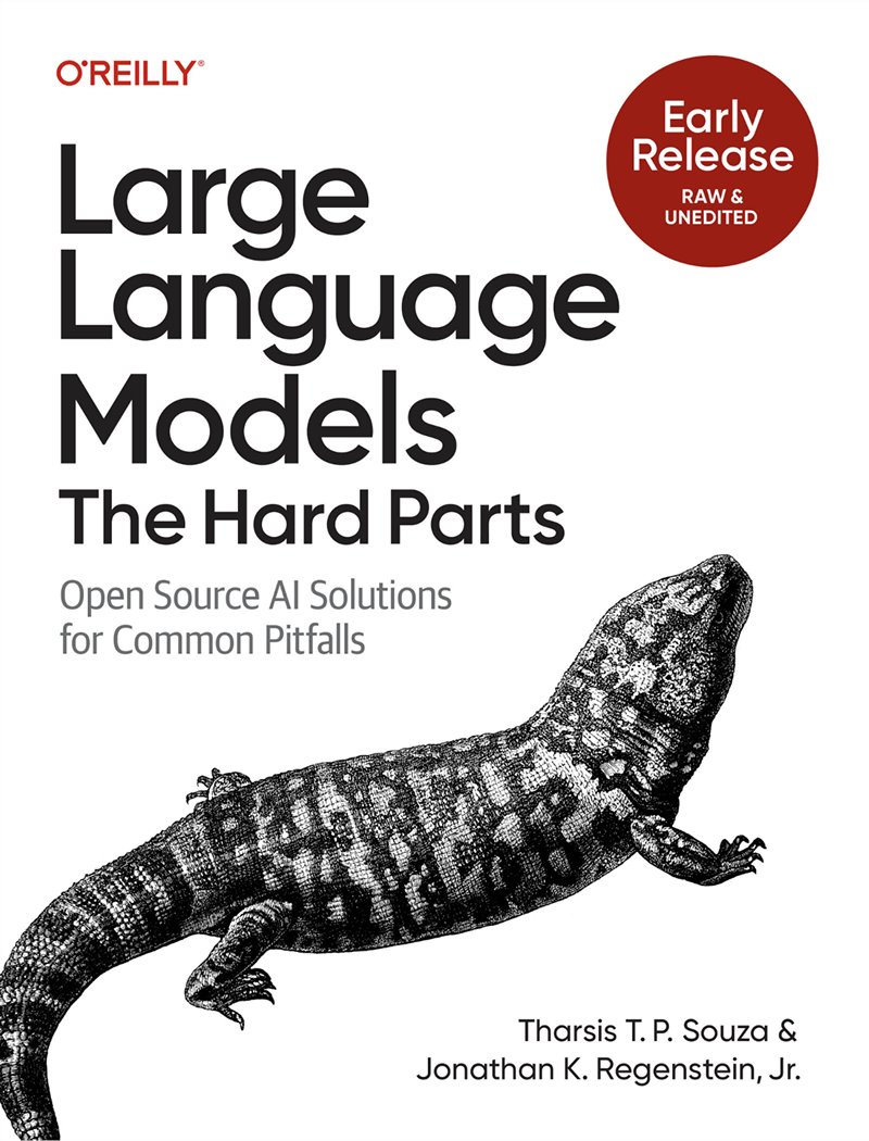 Large Language Models The Hard Parts: Open source AI solutions for common pitfalls cover