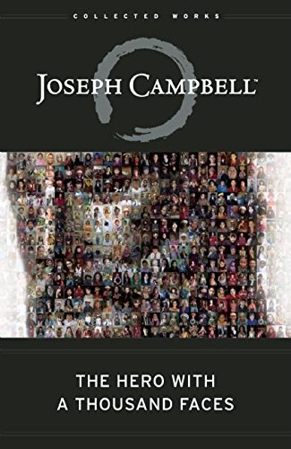 The Hero with a Thousand Faces from Joseph Campbell