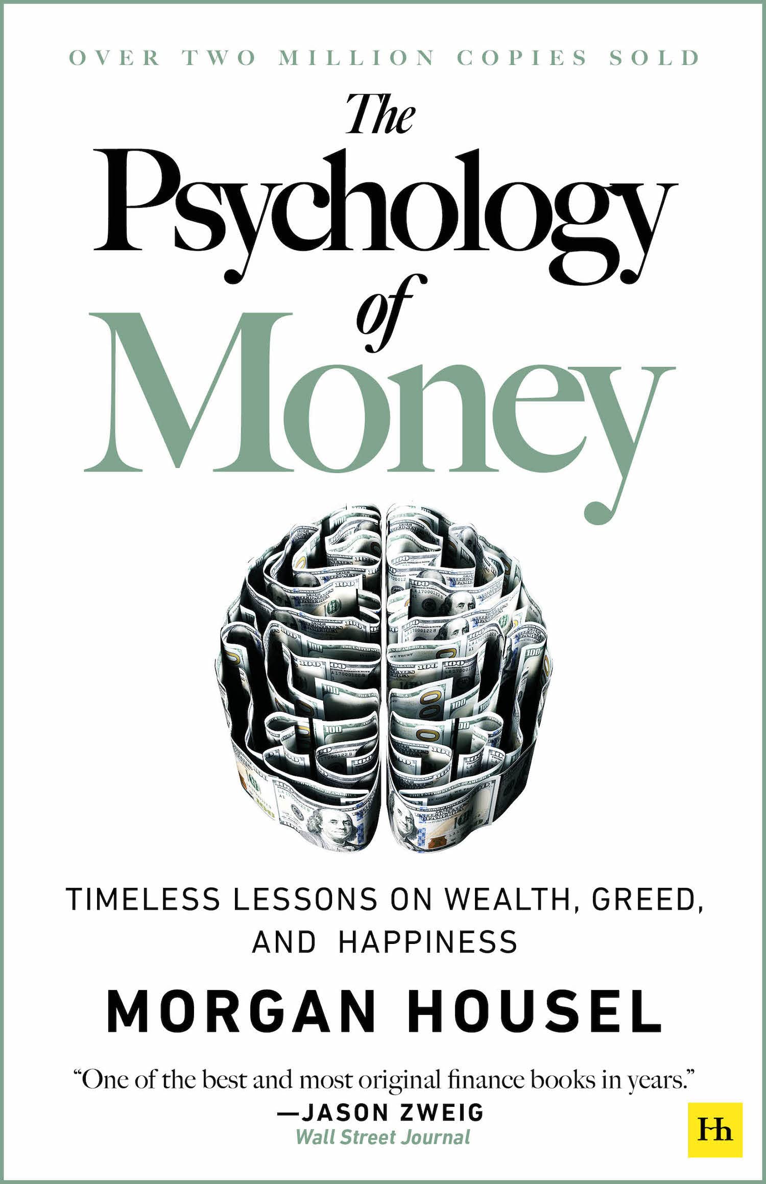 The Psychology of Money: Timeless Lessons on Wealth, Greed, and Happiness from Morgan Housel