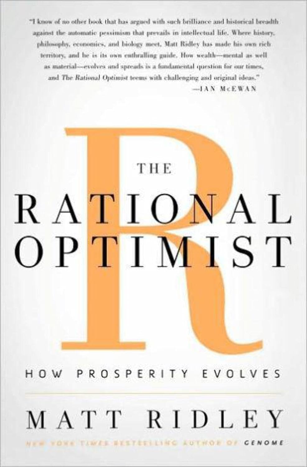 The Rational Optimist: How Prosperity Evolves from Matt Ridley