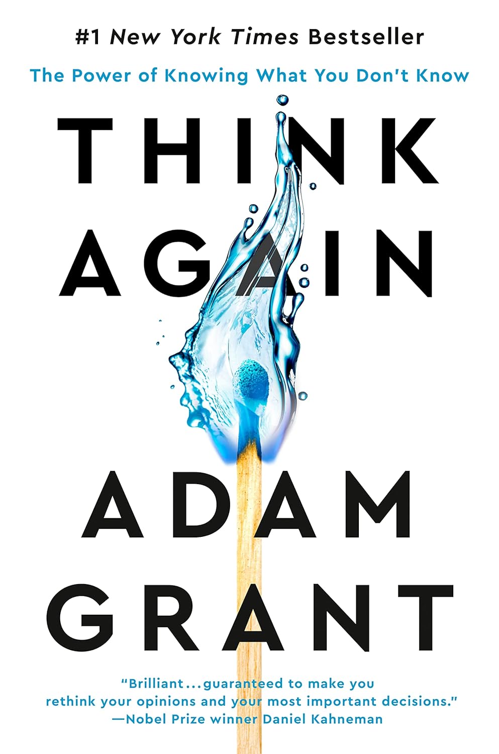 Think Again: The Power of Knowing What You Don't Know from Adam Grant