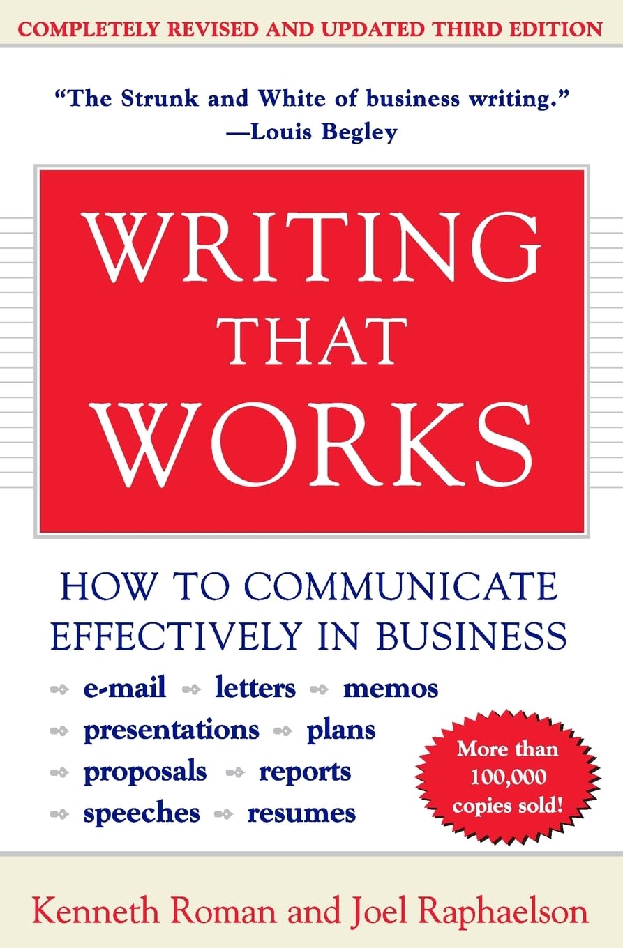 Writing That Works; How to Communicate Effectively In Business from Kenneth Roman, Joel Raphaelson